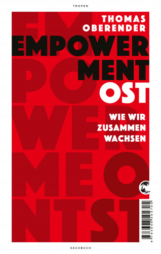 Thomas Oberender: Empowerment Ost