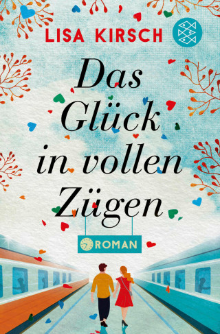 Lisa Kirsch: Das Glück in vollen Zügen