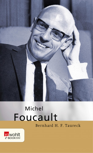Bernhard H. F. Taureck: Michel Foucault