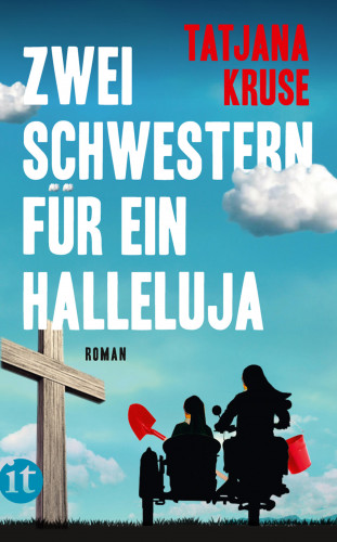 Tatjana Kruse: Zwei Schwestern für ein Halleluja
