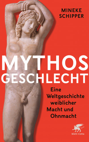 Mineke Schipper: Mythos Geschlecht