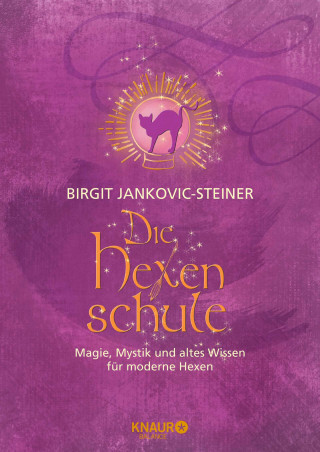 Birgit Jankovic-Steiner: Die Hexenschule