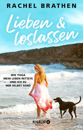 Rachel Brathen: Lieben und loslassen