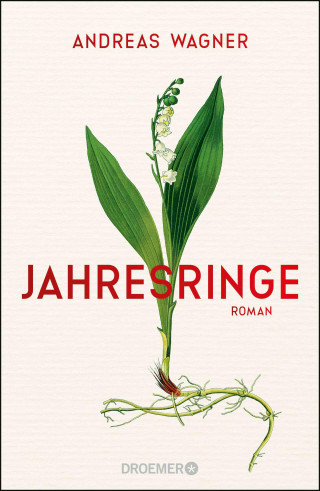 Andreas Wagner: Jahresringe