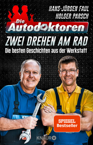 Hans-Jürgen Faul, Holger Parsch: Die Autodoktoren - Zwei drehen am Rad