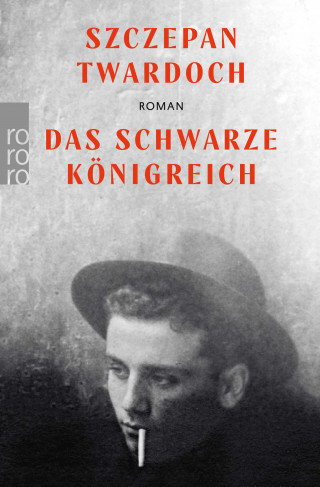 Szczepan Twardoch: Das schwarze Königreich