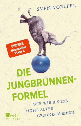 Sven Voelpel: Die Jungbrunnen-Formel