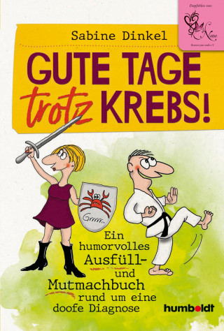Sabine Dinkel: Gute Tage trotz Krebs!