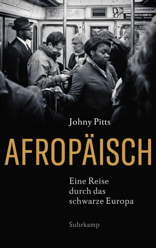 Johny Pitts: Afropäisch