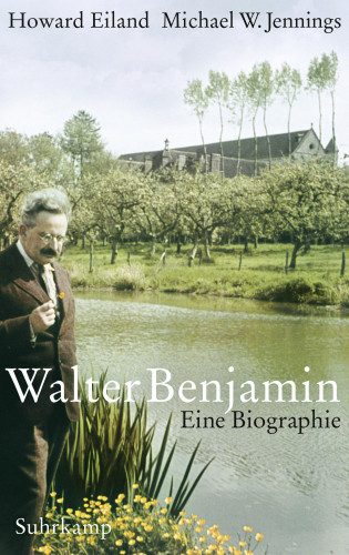 Howard Eiland, Michael W. Jennings: Walter Benjamin