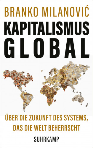 Branko Milanović: Kapitalismus global