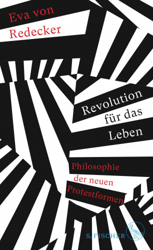 Eva von Redecker: Revolution für das Leben