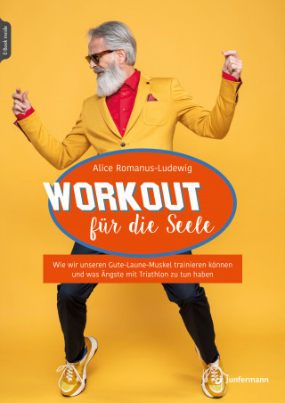 Alice Romanus-Ludewig: Workout für die Seele