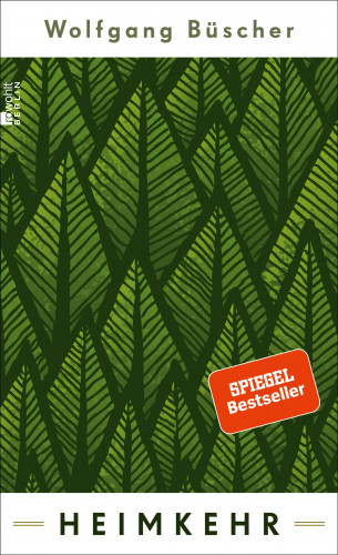 Wolfgang Büscher: Heimkehr