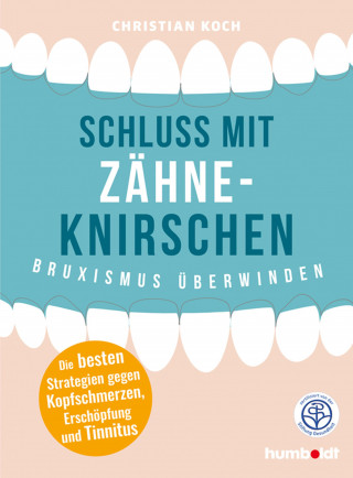 Christian Koch: Schluss mit Zähneknirschen