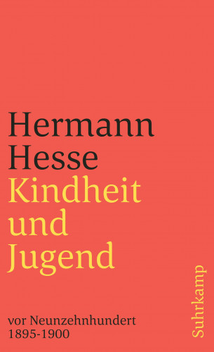 Hermann Hesse: Kindheit und Jugend vor Neunzehnhundert