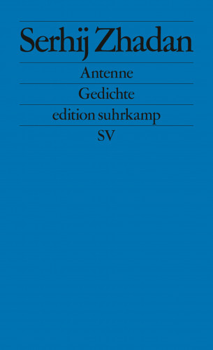 Serhij Zhadan: Antenne