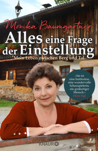 Monika Baumgartner: Alles eine Frage der Einstellung