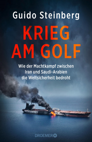 Guido Steinberg: Krieg am Golf