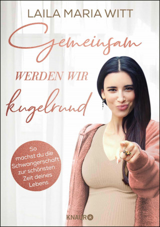 Laila Maria Witt: Gemeinsam werden wir kugelrund
