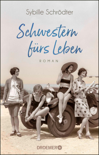 Sybille Schrödter: Schwestern fürs Leben