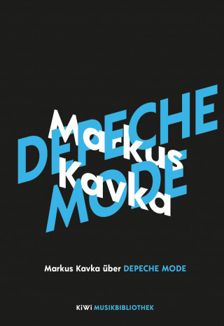 Markus Kavka: Markus Kavka über Depeche Mode