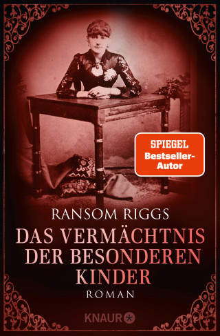 Ransom Riggs: Das Vermächtnis der besonderen Kinder