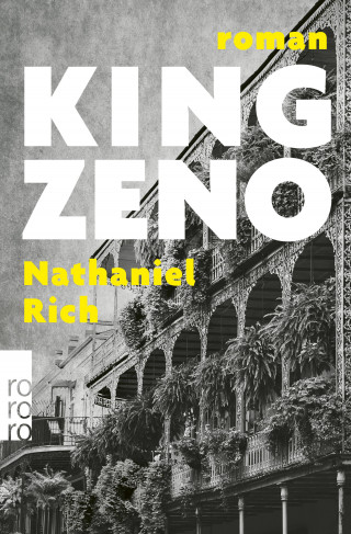 Nathaniel Rich: King Zeno