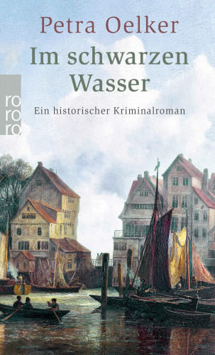 Petra Oelker: Im schwarzen Wasser