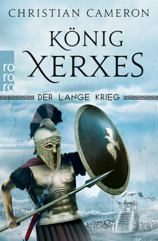 Christian Cameron: Der Lange Krieg: König Xerxes