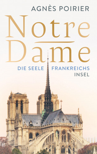 Agnès Poirier: Notre-Dame
