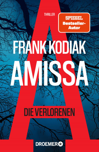 Frank Kodiak: Amissa. Die Verlorenen