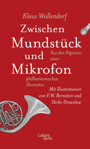 Klaus Wallendorf: Zwischen Mundstück und Mikrofon