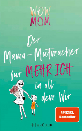 Lisa Harmann, Katharina Nachtsheim: WOW MOM