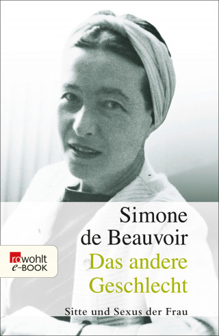 Simone de Beauvoir: Das andere Geschlecht
