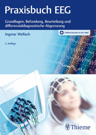 Ingmar Wellach: Praxisbuch EEG