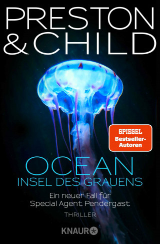 Douglas Preston, Lincoln Child: OCEAN - Insel des Grauens