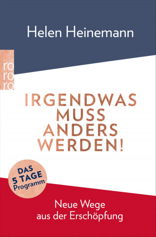 Helen Heinemann: Irgendwas muss anders werden!
