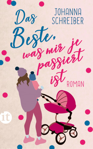 Johanna Schreiber: Das Beste, was mir je passiert ist