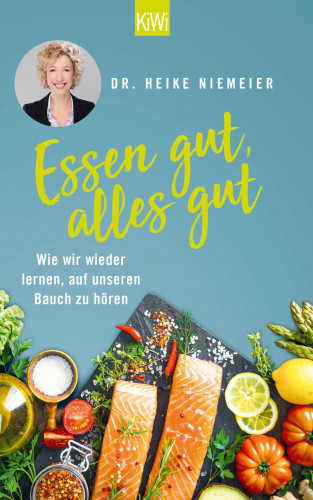 Dr. Heike Niemeier: Essen gut, alles gut