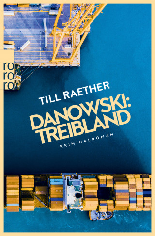 Till Raether: Danowski: Treibland
