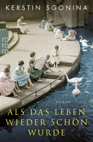 Kerstin Sgonina: Als das Leben wieder schön wurde