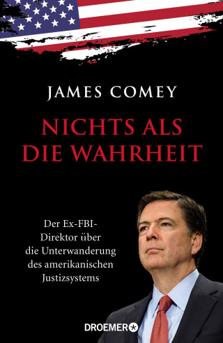 James Comey: Nichts als die Wahrheit