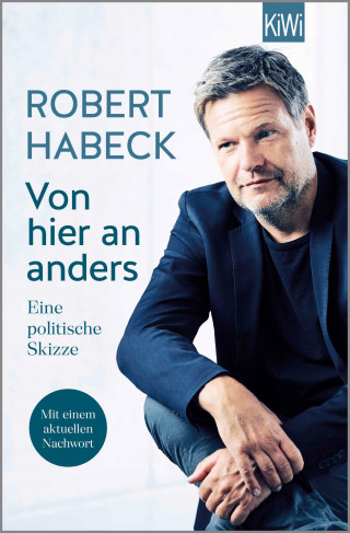 Robert Habeck: Von hier an anders