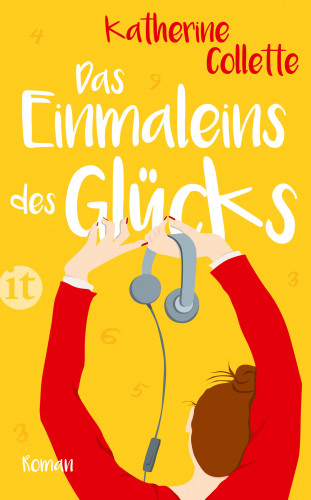 Katherine Collette: Das Einmaleins des Glücks