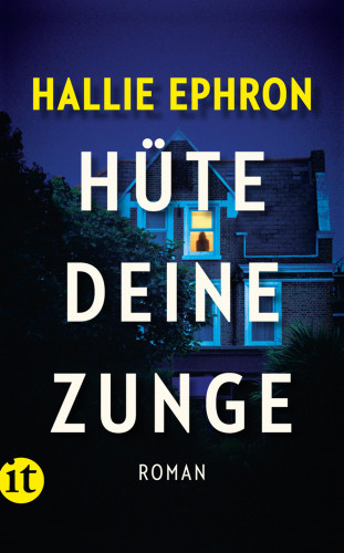 Hallie Ephron: Hüte deine Zunge