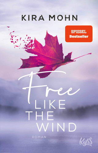 Kira Mohn: Free like the Wind