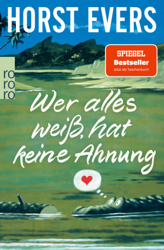 Horst Evers: Wer alles weiß, hat keine Ahnung