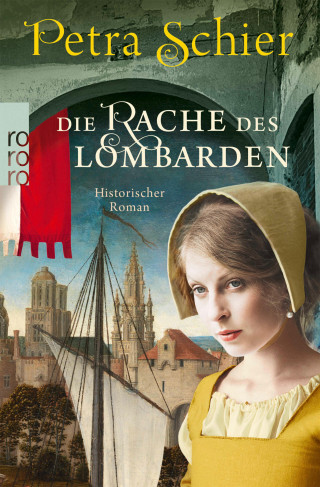Petra Schier: Die Rache des Lombarden