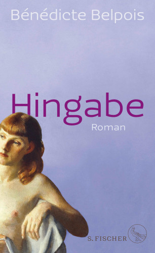 Bénédicte Belpois: Hingabe